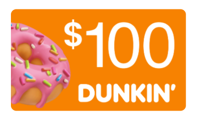 $100 Dunkin Gift Card